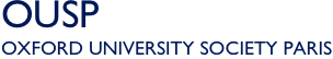 OUSP
OXFORD UNIVERSITY SOCIETY PARIS